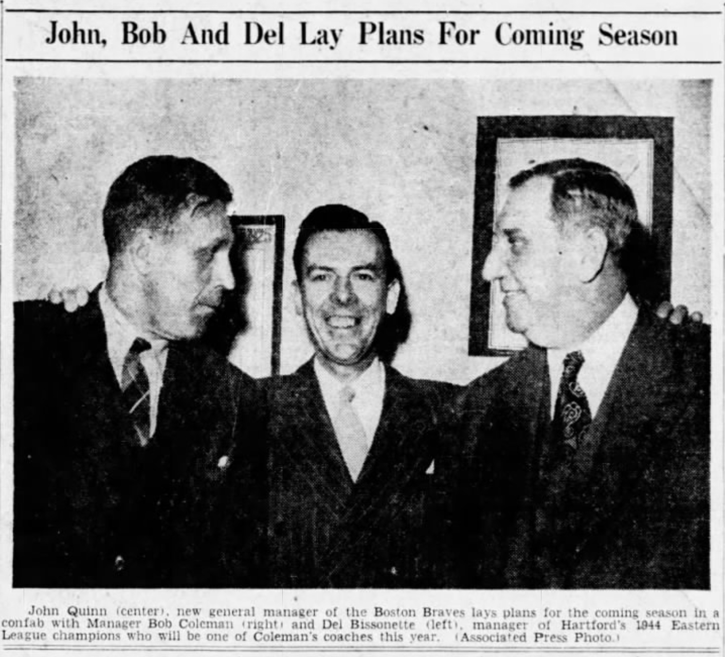 L to R: Del Bissonette joins Boston Braves management, John Quinn, General Manager and Bob Coleman, Manager, 1945.