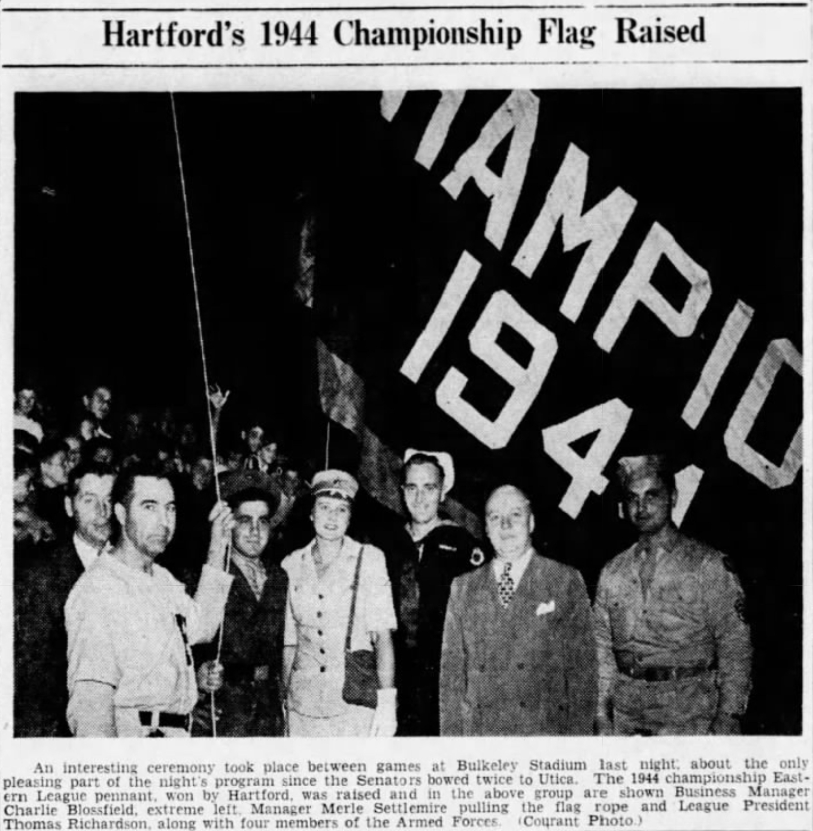 Hartford Senators raise '44 Eastern League Pennant, 1945.