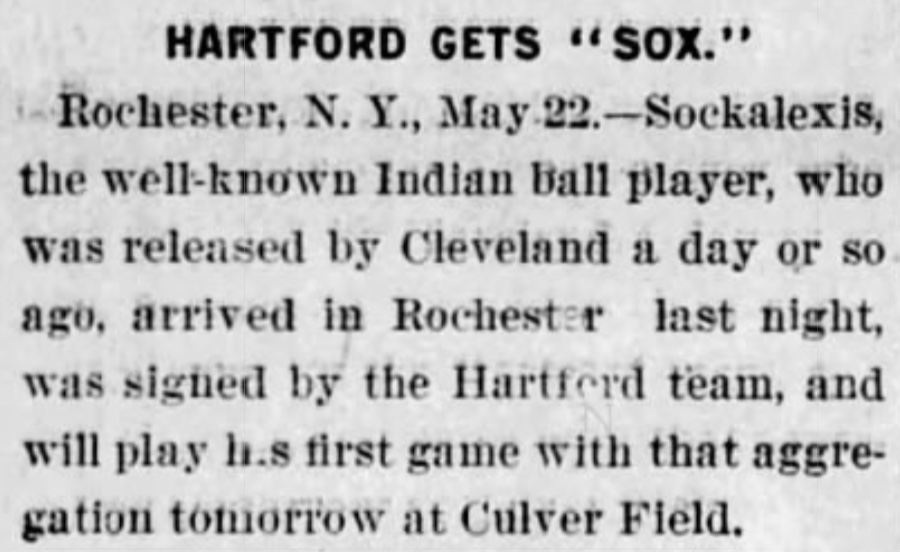 Hartford signs Sockalexis, 1899.